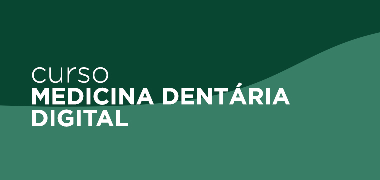 CURSO MEDICINA DENTÁRIA DIGITAL